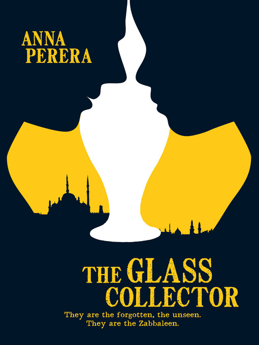 Title details for The Glass Collector by Anna Perera - Available